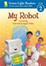 Eve Bunting, Dagmar Fehlau - My Robot
