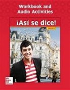 Conrad J Schmitt, Conrad Schmitt, Conrad J Schmitt - Asi Se Dice! Level 2, Workbook and Audio Activities