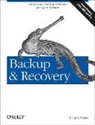 W Curtis Preston, W. Preston - Backup & Recovery