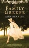 Ann Rinaldi - The Family Greene