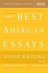 Robert Atwan, Robert Atwan, David Brooks - The Best American Essays 2012