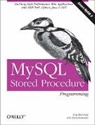 Steven Feuerstein, Guy Harrison - MySQL Stored Procedure Programming
