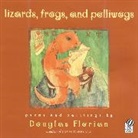 Douglas Florian, Douglas Florian - lizards, frogs, and polliwogs
