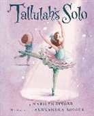 Marilyn Singer, Alexandra Boiger - Tallulah's Solo