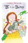Carolyn Haywood, Carolyn Haywood - "B" Is for Betsy