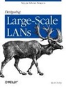 Kevin Dooley - Designing Large Scale LANs