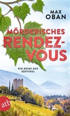 Max Oban - Mörderisches Rendezvous