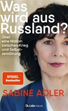 Sabine Adler - Was wird aus Russland?