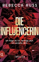 Rebecca Russ - Die Influencerin