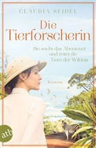 Claudia Seidel - Die Tierforscherin