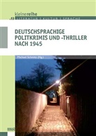 Michael Schmitz - Deutschsprachige Politkrimis und -thriller nach 1945