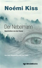 Noémi Kiss - Der Nebelmann