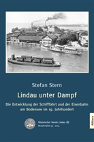 Stefan Stern, Historischer Verein Lindau - Lindau unter Dampf