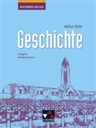 Thomas Ahbe, Friedrich Anders, Boris Barth, Boris u a Barth, Klaus Dieter Hein-Mooren, Stephan Kohser... - Buchners Kolleg Geschichte NI Abitur 2026