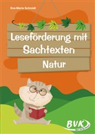 Schmidt Eva-Maria - Leseförderung mit Sachtexten - Natur