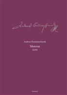 Andreas Hammerschmidt, Michael Heinemann - Andreas-Hammerschmidt-Werkausgabe Band 7: Motettæ (1649)