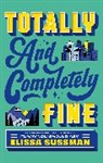 Elissa Sussman, Sussman Elissa - Totally and Completely Fine