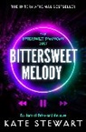 Kate Stewart - Bittersweet Melody
