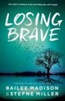 Bailee Madison, Stefne Miller - Losing Brave