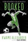 Kwame Alexander, Dawud Anyabwile - Booked Graphic Novel