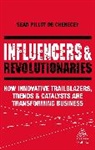 Sean Pillot de Chenecey - Influencers and Revolutionaries