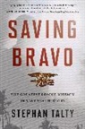 Stephan Talty - Saving Bravo