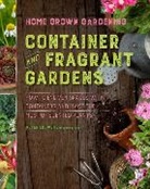 Peter Loewer, Loewer Peter - Container and Fragrant Gardens