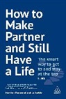 Jo Larbie, Larbie Jo, Heather Townsend, Townsend Heather - How to Make Partner and Still Have a Life