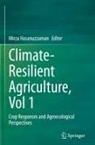 Mirza Hasanuzzaman - Climate-Resilient Agriculture, Vol 1