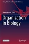 Matteo Mossio - Organization in Biology