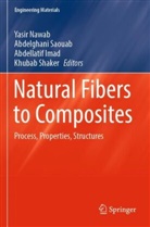 Abdellatif Imad, Abdellatif Imad et al, Yasir Nawab, Abdelghani Saouab, Khubab Shaker - Natural Fibers to Composites