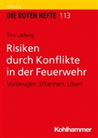 Tim Ladwig - Risiken durch Konflikte in der Feuerwehr
