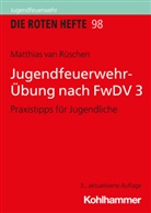 Matthias van Rüschen, Matthias van Rüschen - Jugendfeuerwehr-Übung nach FwDV 3