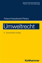 Thorsten Hesselbarth, PETERS, Frederike Peters, Heinz-Joachim Peters - Umweltrecht