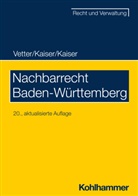 Christian Kaiser, Helmut Kaiser - Nachbarrecht Baden-Württemberg