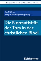 Reinhard von Bendemann, Walter Dietrich, Walter Dietrich u a, Marlis Gielen, Ilse Müllner, Ruth Scoralick... - Die Normativität der Tora in der christlichen Bibel