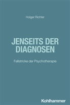 Holger Richter - Jenseits der Diagnosen