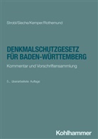 Till Kemper, Till (Dr Kemper, Till u a Kemper, Peter Rothemund, Heinz Sieche, Heinz (Dr.) Sieche... - Denkmalschutzgesetz für Baden-Württemberg