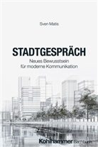 Sven Matis - Stadtgespräch