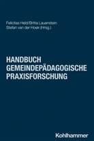 Felicitas Held, Stefan van der Hoek, Britta Lauenstein, Stefan van der Hoek - Handbuch Gemeindepädagogische Praxisforschung