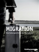 Alexander Rubel - Migration