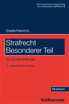Jörg Eisele, Bernd Heinrich, Jörg Eisele, Heinrich, Bernd Heinrich - Strafrecht Besonderer Teil