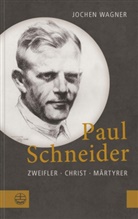 Jochen Wagner - Paul Schneider