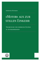 Katharina Biermann - »Motor« aus zur stillen Einkehr