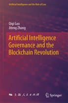Qiqi Gao, Jiteng Zhang - Artificial Intelligence Governance and the Blockchain Revolution
