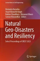 Babloo Chaudhary, Babloo Chaudhary et al, Stuart Kenneth Haigh, Hemanta Hazarika, Stuart Kenneth Haigh, Suman Manandhar... - Natural Geo-Disasters and Resiliency