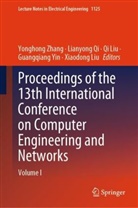 Qi Liu, Xiaodong Liu, Qi Liu et al, Lianyong Qi, Guangqiang Yin, Yonghong Zhang - Proceedings of the 13th International Conference on Computer Engineering and Networks