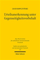 Lech Kopczy¿ski, Lech Kopczynski - Urteilsanerkennung unter Gegenseitigkeitsvorbehalt