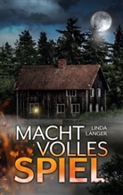 Linda Langer - Machtvolles Spiel