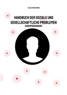 Celaletdin Simsek - HANDBUCH DER SOZIALE UND GESELLSCHAFTLICHE PROBLEMEN